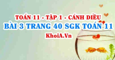 Bài 3 trang 40 SGK Toán 11 tập 1 Cánh Diều